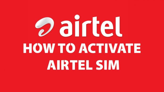 How to activate airtel sim